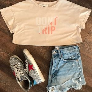 Mate the Label Don’t Trip Tee
